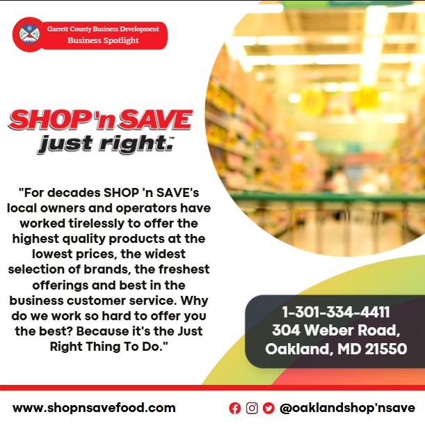 Todays Business Spotlight 🍞🥛🥚 is on Shop N'Save!
Visit them at www.shopnsavefood.com or Oakland Shop N Save
Follow us to see more daily Garrett County Business Spotlights!
If you are interested in having your business featured contact Connor Norman at cnorman@garrettcountymd.gov. #businessdevelopment #garrettcountymd